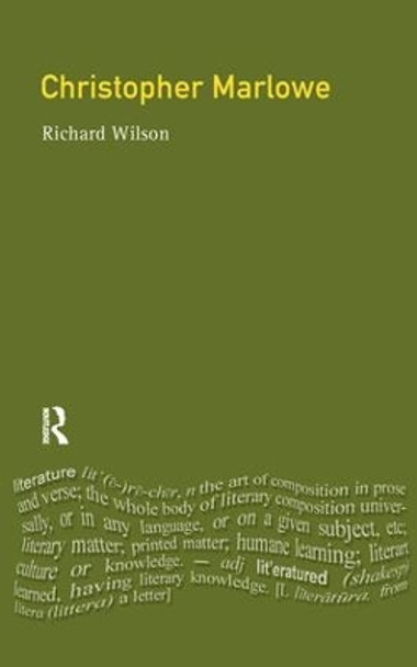 Christopher Marlowe by Richard Wilson 9781138162952