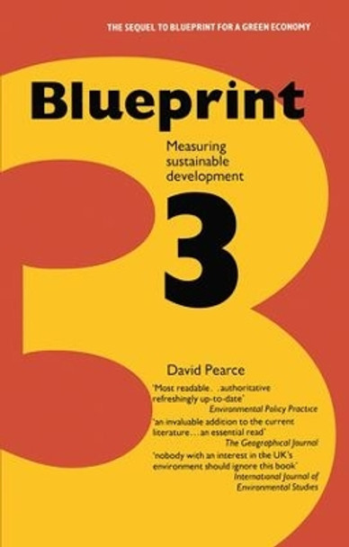 Blueprint 3: Measuring Sustainable Development by David Pearce 9781138164185