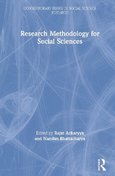 Research Methodology for Social Sciences by Rajat Acharyya 9781138390515