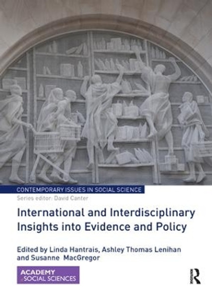 International and Interdisciplinary Insights into Evidence and Policy by Linda Hantrais 9781138392229