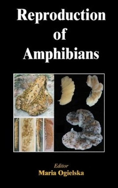 Reproduction of Amphibians by Maria Oielska 9781138117716