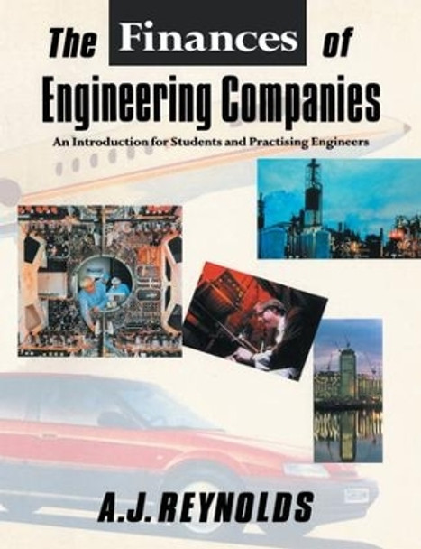 The Finances of Engineering Companies by Alan Reynolds 9781138177444