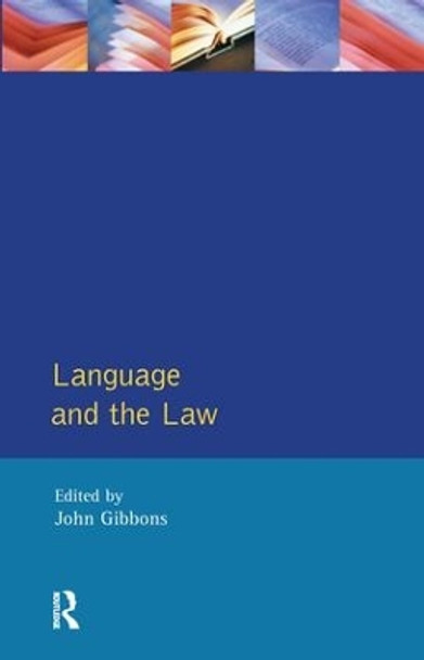 Language and the Law by John Peter Gibbons 9781138180871