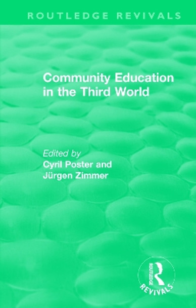 Community Education in the Third World by Cyril Poster 9781138488076