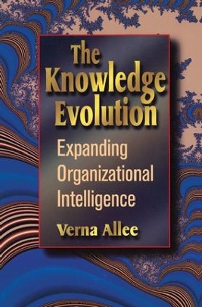 The Knowledge Evolution by Verna Allee 9781138171831