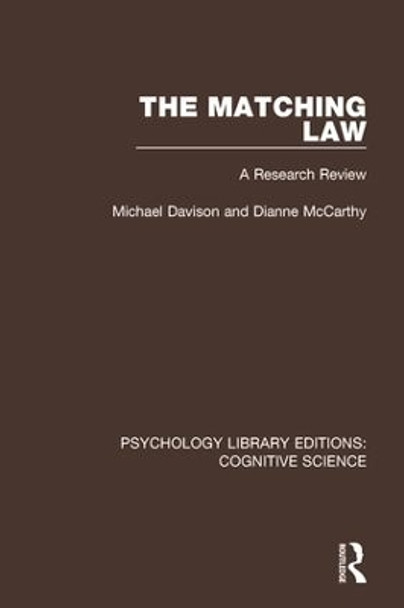 The Matching Law: A Research Review by Michael Davison 9781138194311