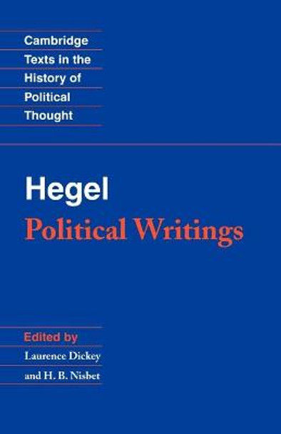 Hegel: Political Writings by Georg Wilhelm Fredrich Hegel