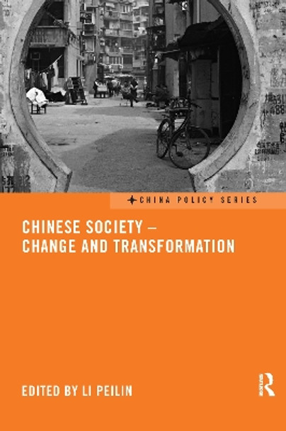 Chinese Society - Change and Transformation by Li Peilin 9781138205598