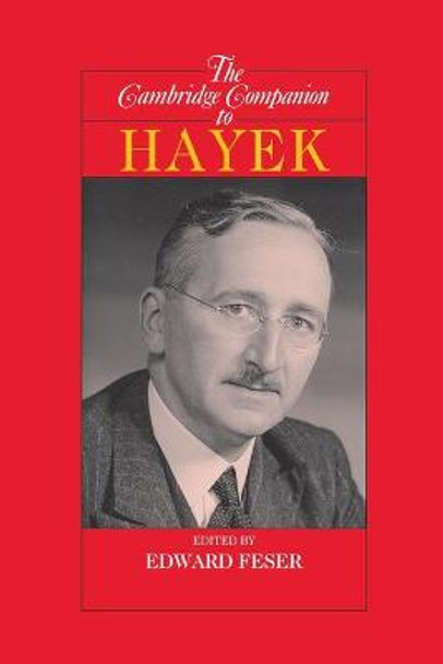 The Cambridge Companion to Hayek by Edward Feser