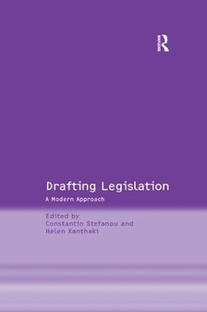 Drafting Legislation: A Modern Approach by Constantin Stefanou 9781138264632