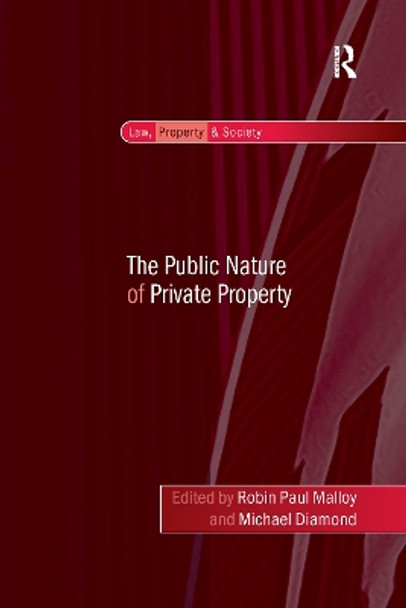 The Public Nature of Private Property by Michael Diamond 9781138251977
