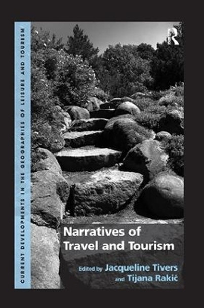 Narratives of Travel and Tourism by Dr. Tijana Rakic 9781138250208