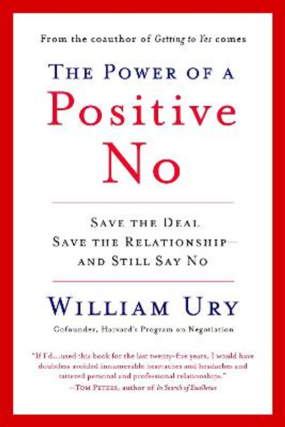 Power of A Positive No, the by William Ury