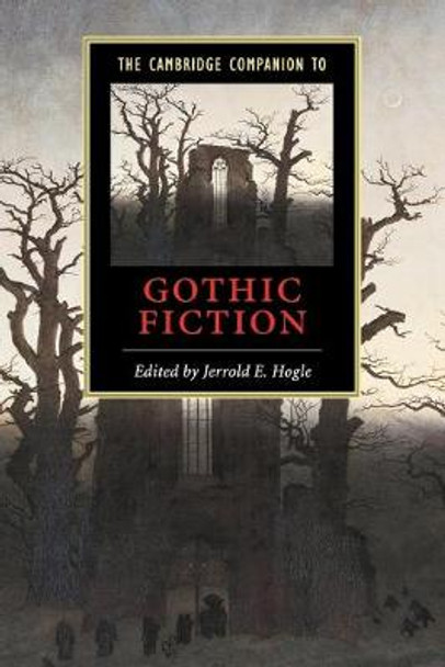 The Cambridge Companion to Gothic Fiction by Jerrold E. Hogle