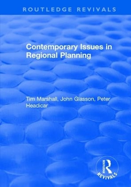 Contemporary Issues in Regional Planning by John Glasson 9781138724006