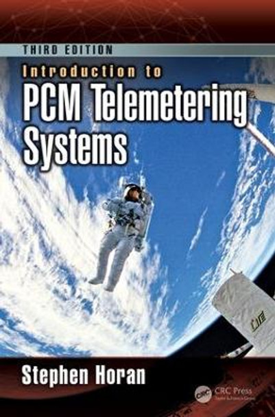 Introduction to PCM Telemetering Systems by Stephen Horan 9781138746930