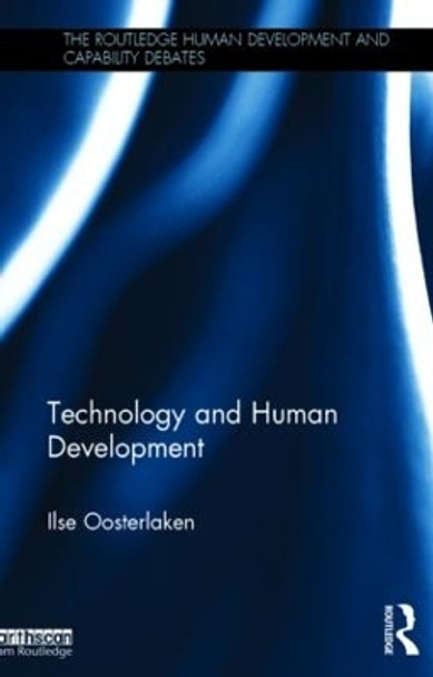 Technology and Human Development by Ilse Oosterlaken 9781138780576