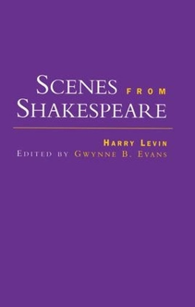 Scenes from Shakespeare by Harry Levin 9781138864450