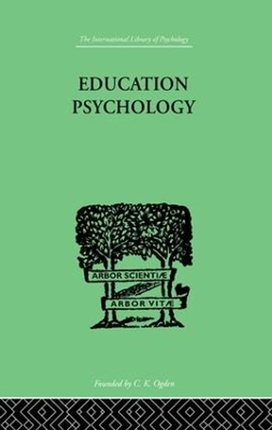 Education Psychology: BRIEFER COURSE by E. L. Thorndike 9781138875197