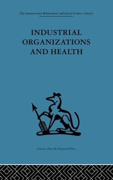 Industrial Organizations and Health by Frank Baker 9781138875876