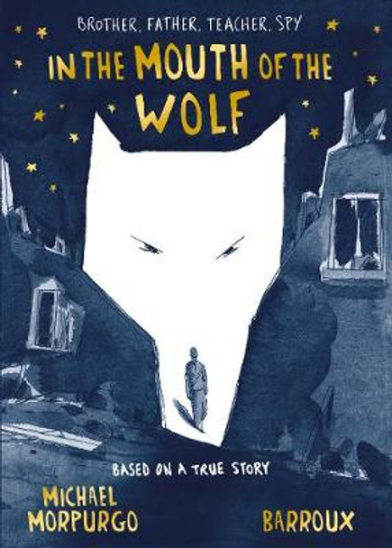 In the Mouth of the Wolf by Michael Morpurgo