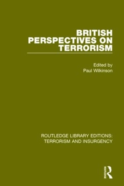 British Perspectives on Terrorism by Paul Wilkinson 9781138899407