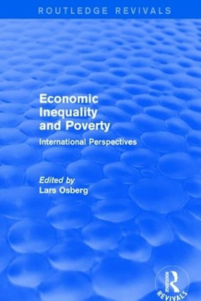 Economic Inequality and Poverty: International Perspectives: International Perspectives by Lars Osberg 9781138896376