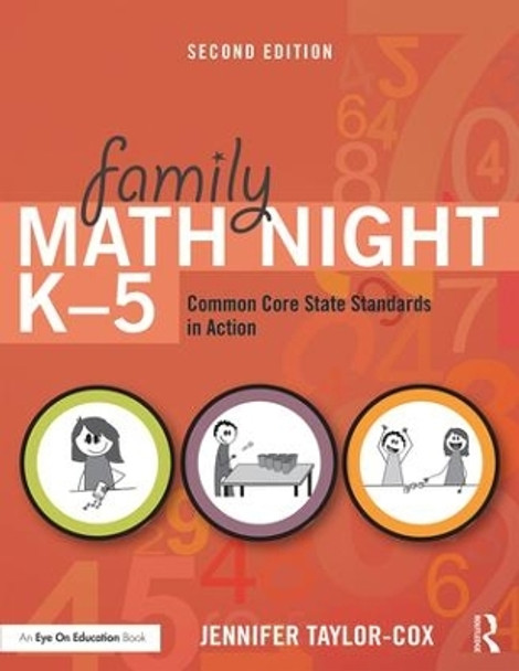 Family Math Night K-5: Common Core State Standards in Action by Jennifer Taylor-Cox 9781138915541