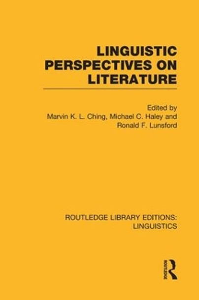 Linguistic Perspectives on Literature by Marvin K. L. Ching 9781138979888