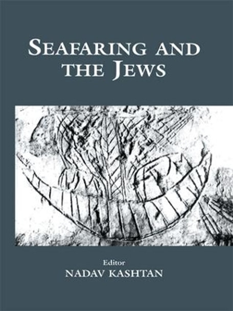 Seafaring and the Jews by Nadav Kashtan 9781138981515