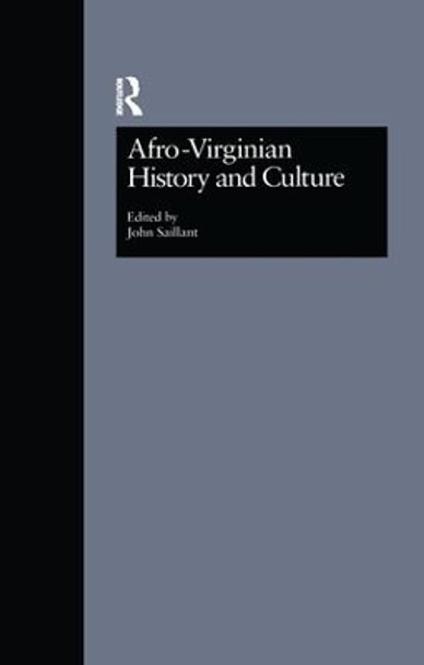 Afro-Virginian History and Culture by John Saillant 9781138988361