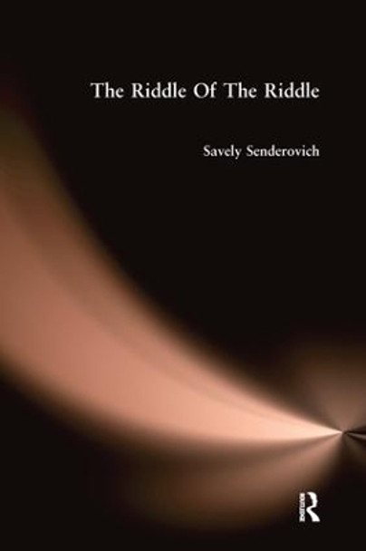 Riddle Of The Riddle by Savely Senderovich 9781138985445