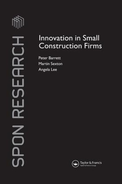 Innovation in Small Construction Firms by Peter Barrett 9781138992504