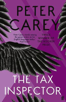 The Tax Inspector by Peter Carey