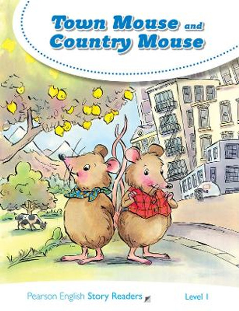 Level 1: Town Mouse and Country Mouse by Arlene Wong 9781292239989