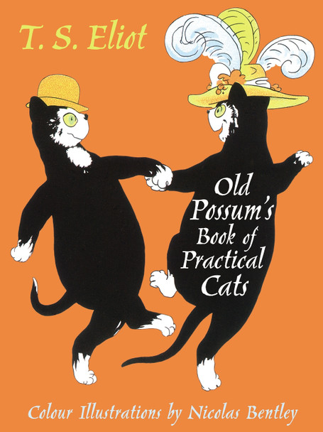 The Illustrated Old Possum: With illustrations by Nicolas Bentley by T. S. Eliot