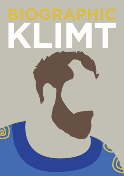 Biographic: Klimt by Viv Croot 9781781453117