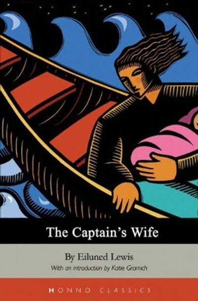 The Captain's Wife by Eiluned Lewis 9781870206983