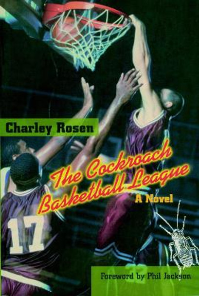 Cockroach Basketball League by Charley Rosen 9781888363784