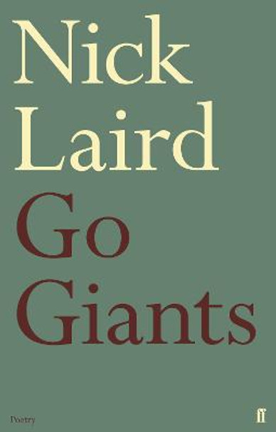 Go Giants by Nick Laird