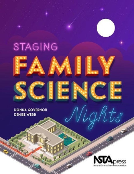 Staging Family Science Nights by Donna Governor 9781681406237