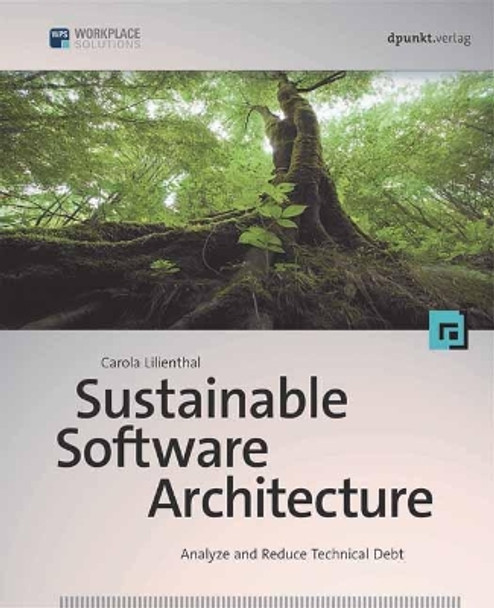 Sustainable Software Architecture by Carola Lilienthal 9781681985695