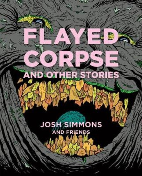 Flayed Corpse And Other Stories by Josh Simmons 9781683960812