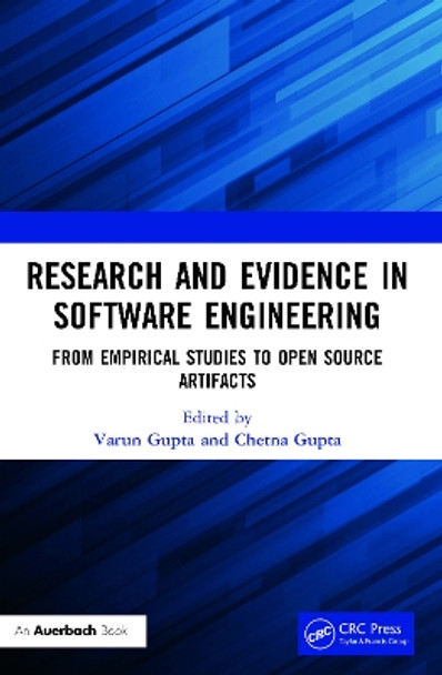 Research and Evidence in Software Engineering: From Empirical Studies to Open Source Artifacts by Varun Gupta 9780367767655