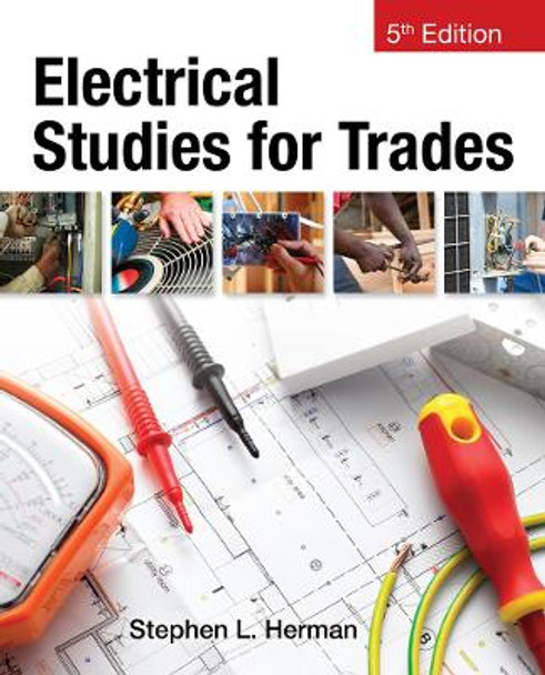 Electrical Studies for Trades by Stephen L. Herman 9781133278238