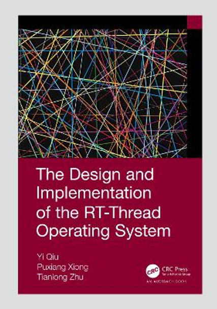 The Design and Implementation of the RT-Thread Operating System by Qiu Yi 9780367617141