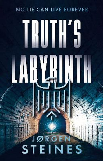 Truth’s Labyrinth by Jørgen Steines 9781805140207