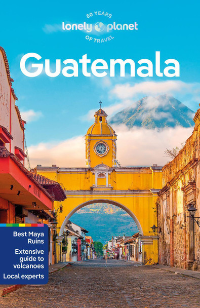 Lonely Planet Guatemala by Lonely Planet 9781788684316
