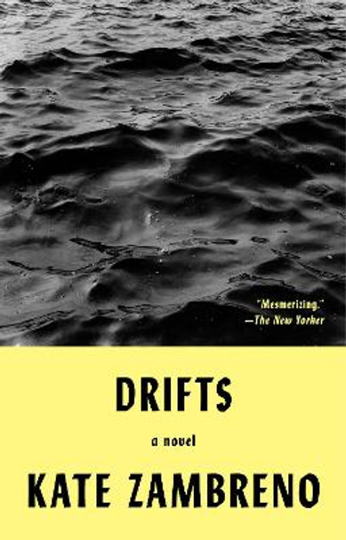 Drifts by Kate Zambreno