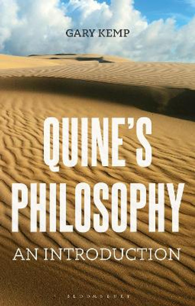 Quine’s Philosophy: An Introduction by Dr Gary Kemp 9781350342026